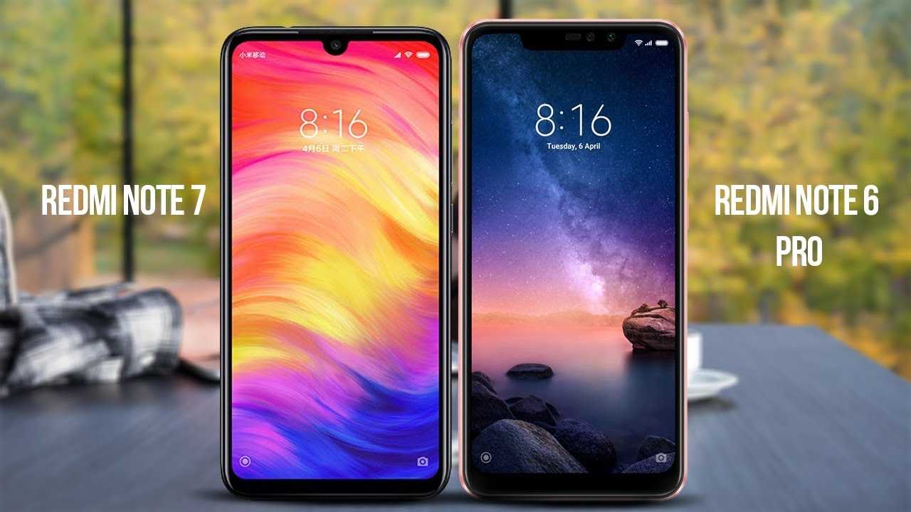 Xiaomi redmi note сравнения. Redmi Note 7 vs. Redmi Note 6 vs Note 7. Редми 7 vs редми ноут 7. Xiaomi Redmi Note 7 и 6.