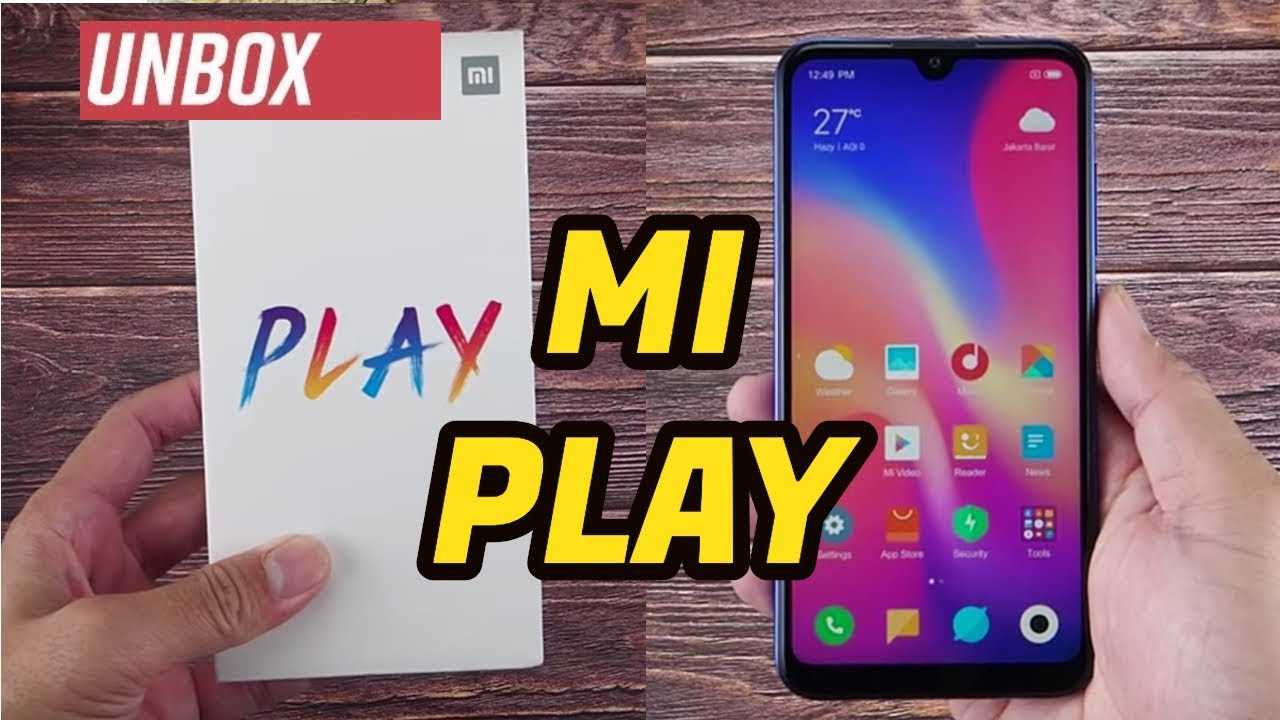 Обзор смартфона xiaomi mi play